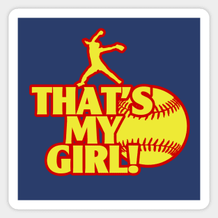 That's My Girl Fastpitch Softball Pitcher Softball Mom Sticker